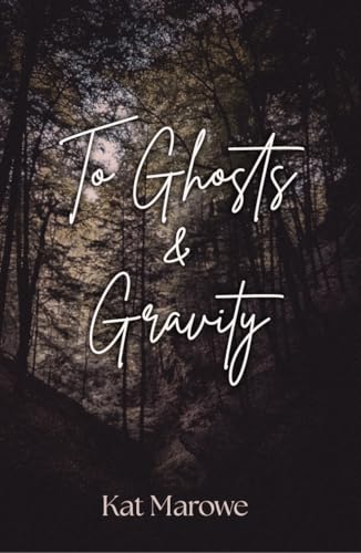 To Ghosts & Gravity cover